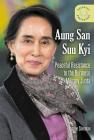Aung San Suu Kyi: Peaceful Resistance to the Burmese Military Junta (Peaceful Protesters) By Patrice Sherman Cover Image