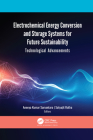 Electrochemical Energy Conversion and Storage Systems for Future Sustainability: Technological Advancements Cover Image