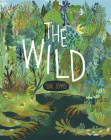 The Wild By Yuval Zommer Cover Image