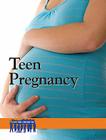 Teen Pregnancy (Issues That Concern You) By Heidi Williams (Editor) Cover Image