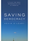 Saving Democracy: A Plan for Real Representation in America Cover Image