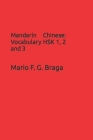 Mandarin Chinese: Vocabulary HSK 1, 2 and 3 Cover Image