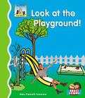 Look at the Playground! (First Words) By Mary Elizabeth Salzmann Cover Image
