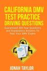 California DMV Permit Test Questions And Answers: Over 305 California DMV Test Questions Answered and Explained with Graphical Illustrations By Jonah Taylor Cover Image
