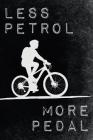 Less Petrol - More Pedal: Climate Protection Inspired Bicycle Tour Jurnal for Eco Bike Lovers By Skizzenmonster Travel-Journals Cover Image