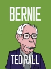 Bernie By Ted Rall Cover Image