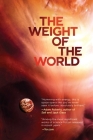 The Weight of the World: Volume Two of The Amaranthine Spectrum Cover Image