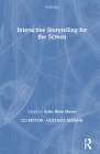 Interactive Storytelling for the Screen (Perform) By Gustavo Aldana (Contribution by), Sylke Rene Meyer (Editor) Cover Image