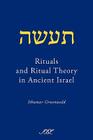 Rituals and Ritual Theory in Ancient Israel Cover Image
