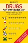 Drugs without the hot air: Making sense of legal and illegal drugs Cover Image