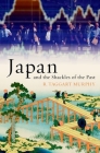 Japan and the Shackles of the Past (What Everyone Needs to Know) Cover Image