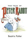 The Tale Of Peter Rabbit Cover Image