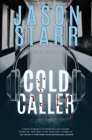 Cold Caller By Jason Starr Cover Image