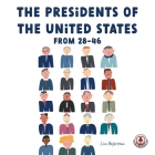The Presidents of the United States from 28-46 By Lina Beijerstam Cover Image