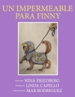Un impermeable para Finny (The Finny Books #3) By Nina Friedberg, Linda Capello (Illustrator) Cover Image