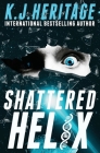 Shattered Helix: A page-turning, action-packed, cyberpunk mystery By K. J. Heritage Cover Image