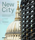New City: Contemporary Architecture in the City of London By Alec Forshaw, Alan Ainsworth (Photographer) Cover Image