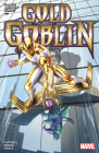 GOLD GOBLIN By Christopher Cantwell (Comic script by), Lan Medina (Illustrator), Taurin Clarke (Cover design or artwork by) Cover Image
