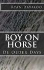 Boy on Horse: De Older Days Cover Image