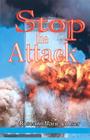 Stop The Attack: a guide to true spiritual warfare and burnout recovery By Roseann Marie Lobser Cover Image