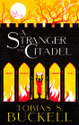 A Stranger in the Citadel By Tobias Buckell Cover Image