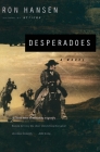 Desperadoes By Ron Hansen Cover Image