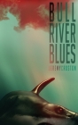 Bull River Blues By Jeremy Croston Cover Image