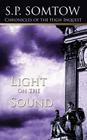 Chronicles of the High Inquest: Light on the Sound Cover Image