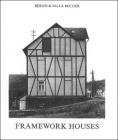 Framework Houses By Bernd Becher, Hilla Becher Cover Image