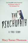 The Psychopath: A True Story Cover Image