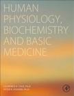 Human Physiology, Biochemistry and Basic Medicine By Laurence A. Cole, Peter R. Kramer Cover Image