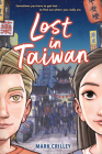 Lost in Taiwan (A Graphic Novel) By Mark Crilley Cover Image