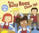 Busy, Busy Bees Clean Up! (School Time Songs) Cover Image