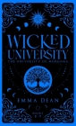 Wicked University 8-9: An Academy Romance Collection By Emma Dean Cover Image