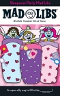 Sleepover Party Mad Libs: World's Greatest Word Game By Roger Price, Leonard Stern Cover Image