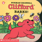 Clifford Barks! (Clifford the Small Red Puppy) By Norman Bridwell, Norman Bridwell (Illustrator) Cover Image