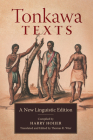 Tonkawa Texts: A New Linguistic Edition Cover Image