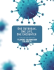 One Outbreak, One Life, One Encounter: 