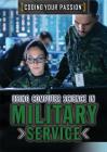 Using Computer Science in Military Service (Coding Your Passion) Cover Image