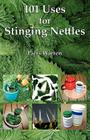 101 Uses for Stinging Nettles By Piers Warren Cover Image