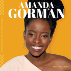 Amanda Gorman By Megan Borgert-Spaniol Cover Image
