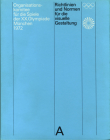 Guidelines and Standards for the Visual Design: The Games of the XX Olympiad Munich 1972 Cover Image
