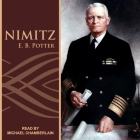 Nimitz By E. B. Potter, Mike Chamberlain (Read by) Cover Image