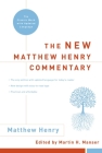 The New Matthew Henry Commentary: The Classic Work with Updated Language Cover Image