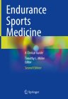 Endurance Sports Medicine: A Clinical Guide By Timothy L. Miller (Editor) Cover Image
