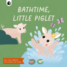Bathtime, Little Piglet: Pull the Ribbons to Explore the Story (Ribbon Pull Tabs) By Happy Yak, Michelle Carlslund (Illustrator) Cover Image