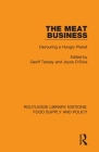 The Meat Business: Devouring a Hungry Planet By Geoff Tansey (Editor), Joyce D'Silva (Editor) Cover Image