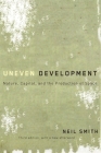 Uneven Development: Nature, Capital, and the Production of Space Cover Image