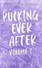 Pucking Ever After: Vol 1 By Emily Rath Cover Image