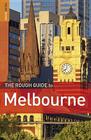 The Rough Guide to Melbourne By Rough Guides Cover Image